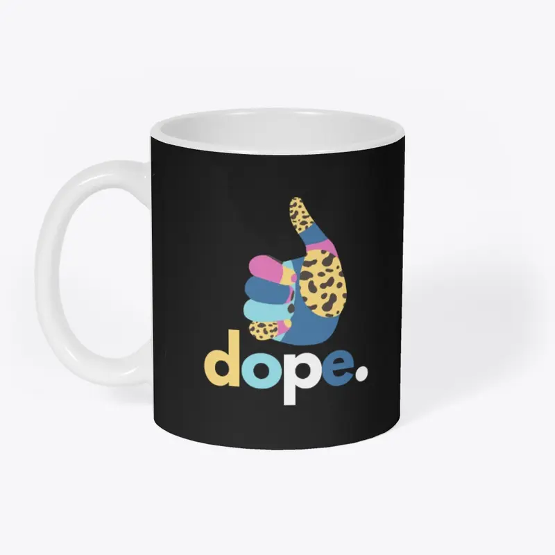 YOU ARE. Dope!