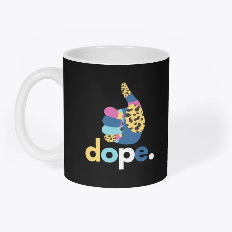 YOU ARE. Dope!