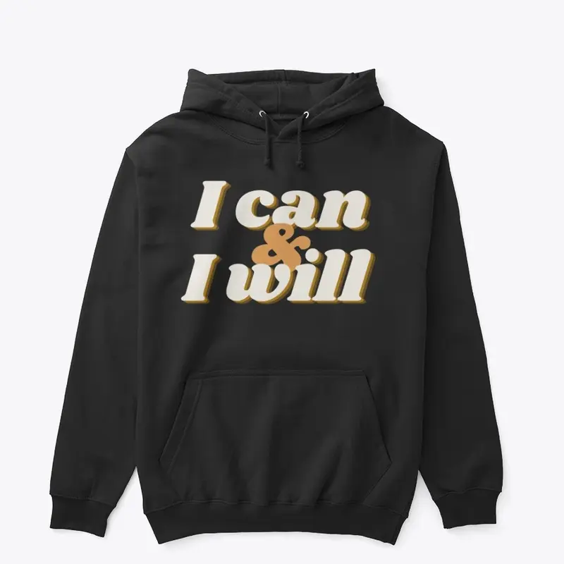 I can & I Will